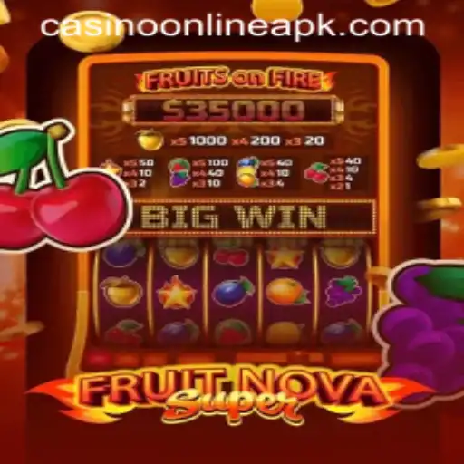 Exploring FruitNovaSuper: A New Excitement in CasinoOnline